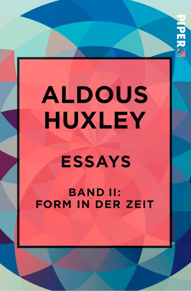 Essays – Band II: Form in der Zeit: