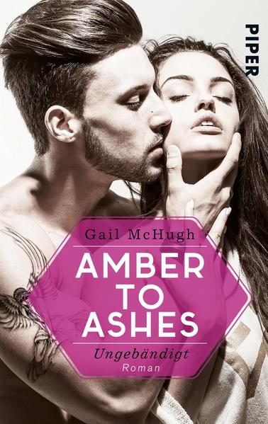 Amber to Ashes – Ungebändigt