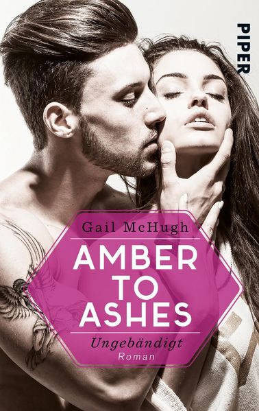Amber to Ashes – Ungebändigt
