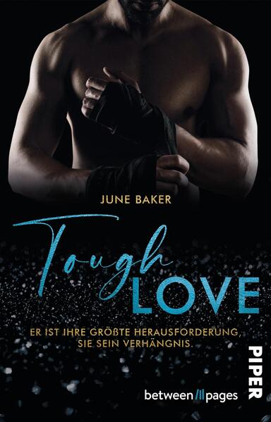 Tough Love – Er ist ihre größte Herausforderung, sie sein Verhängnis