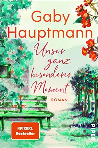 Unser ganz besonderer Moment: Roman
