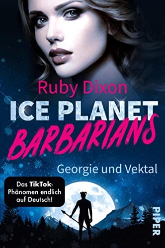 Ice Planet Barbarians – Georgie und Vektal (Ice Planet Barbarians 1): Roman