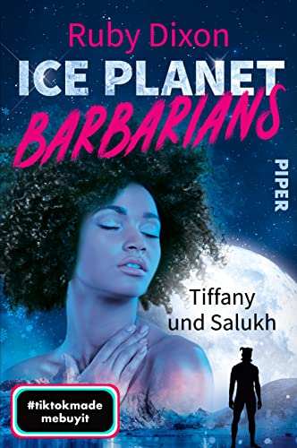 Ice Planet Barbarians – Tiffany und Salukh (Ice Planet Barbarians 5): Roman