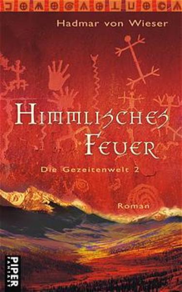 Die Gezeitenwelt / Himmlisches Feuer