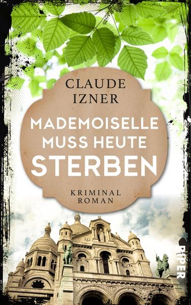 Mademoiselle muss heute sterben