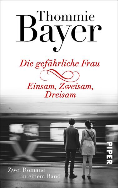 Die gefährliche Frau/Einsam, Zweisam, Dreisam