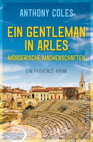 Ein Gentleman in Arles – Mörderische Machenschaften