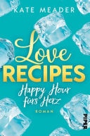 Love Recipes – Happy Hour Fürs Herz