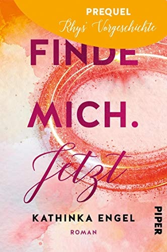 Prequel zu Finde mich. Jetzt (Finde-mich-Reihe)