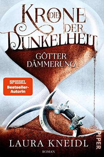 Die Krone der Dunkelheit (Die Krone der Dunkelheit 3): Götterdämmerung