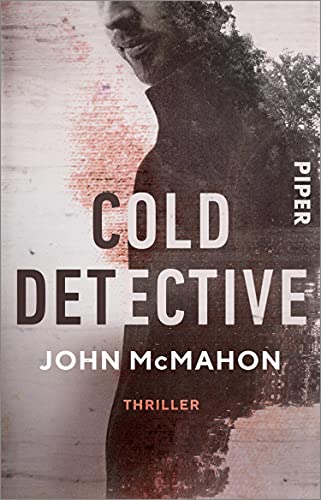 Cold Detective (Detective P. T. Marsh 1): Thriller