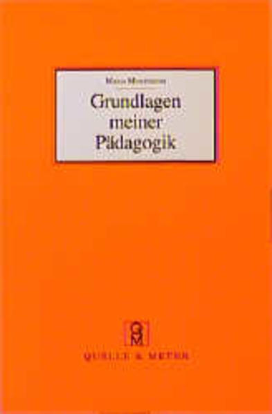 Grundlagen meiner Pädagogik