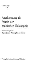 Anerkennung als Prinzip der praktischen Philosophie