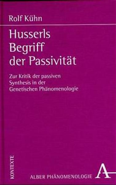 Husserls Begriff der Passivität