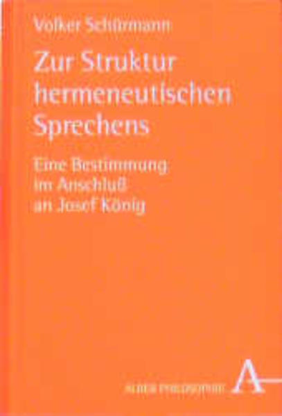 Zur Struktur hermeneutischen Sprechens