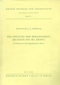 Die Stellung der Bergdialekte im Osten des Mount Kenya. Ein Beitrag...