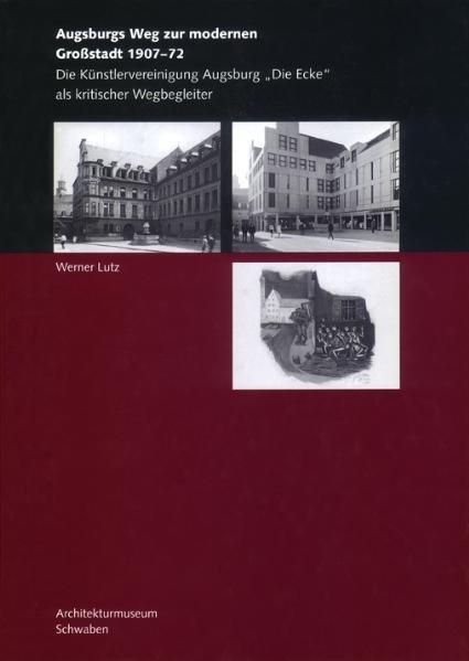 Augsburgs Weg zur modernen Grossstadt