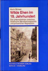 Wilde Ehen im 19. Jahrhundert