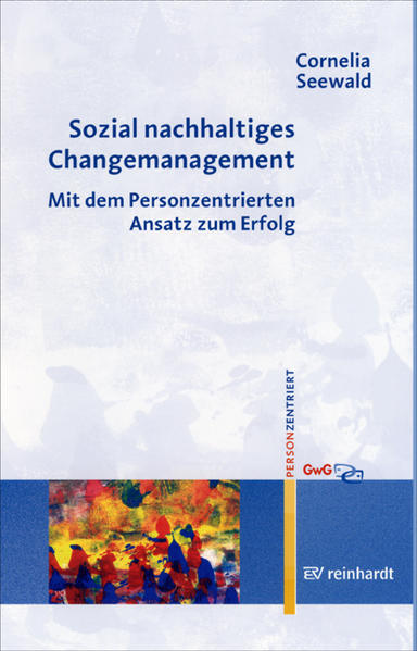 Sozial nachhaltiges Changemanagement