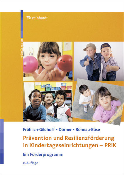 Prävention und Resilienzförderung in Kindertageseinrichtungen - PRiK