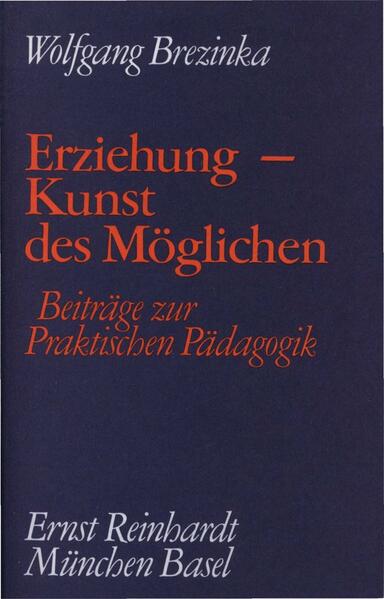 Erziehung - Kunst des Möglichen