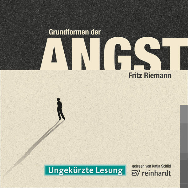 Grundformen der Angst (Hörbuch)