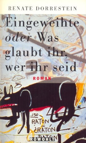 Eingeweihte oder Was glaubt ihr, wer ihr seid