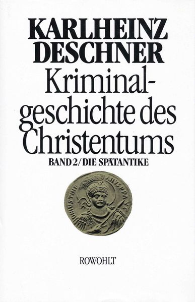 Kriminalgeschichte des Christentums 2