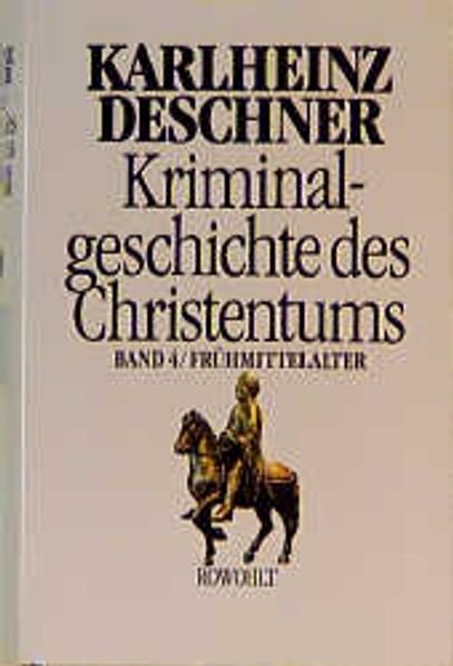 Kriminalgeschichte des Christentums 4