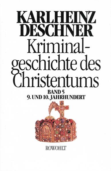Kriminalgeschichte des Christentums 5