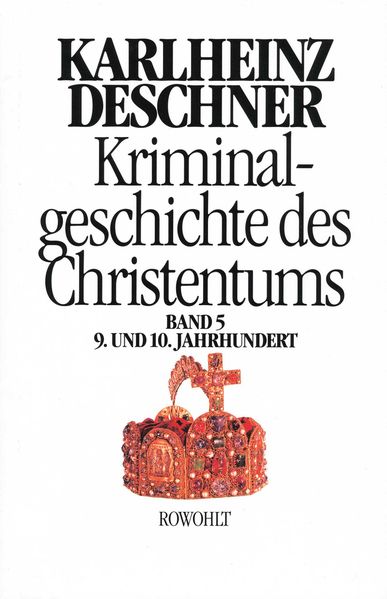 Kriminalgeschichte des Christentums 5