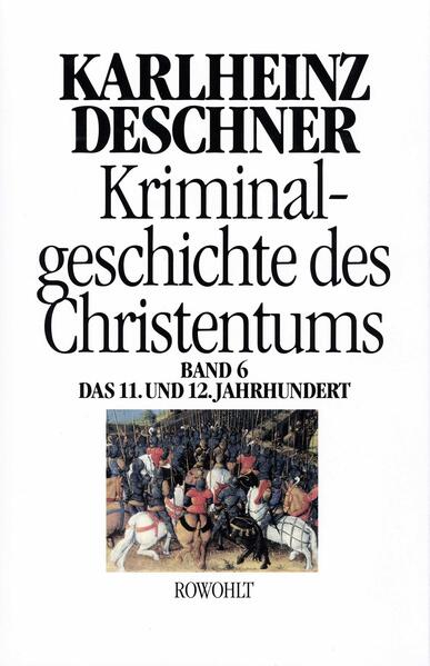 Kriminalgeschichte des Christentums 6