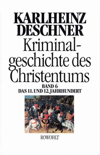 Kriminalgeschichte des Christentums 6