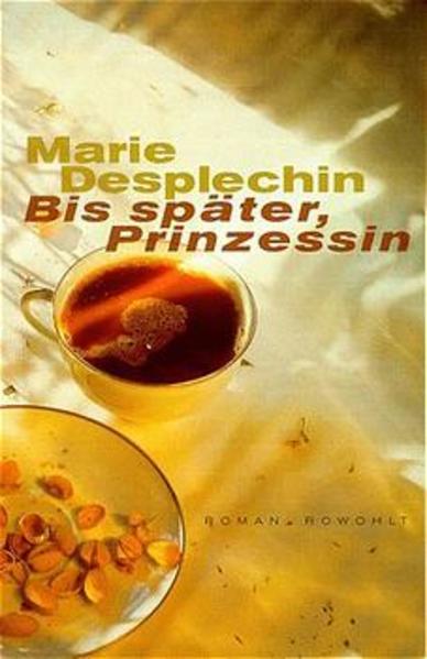 Bis später, Prinzessin