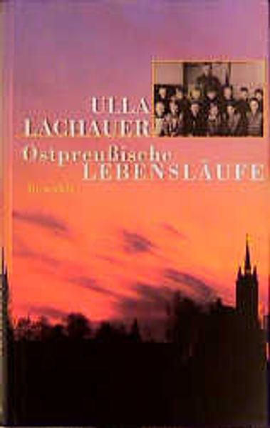 Ostpreussische Lebensläufe