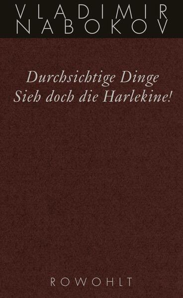 Durchsichtige Dinge / Sieh doch die Harlekine!