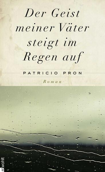 Der Geist meiner Väter steigt im Regen auf