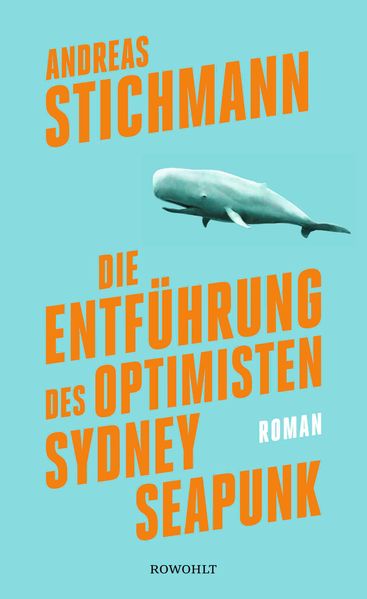 Die Entführung des Optimisten Sydney Seapunk