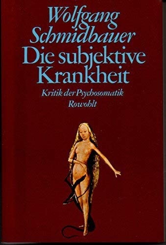 Die subjektive Krankheit