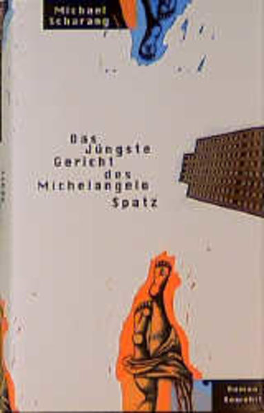 Das Jüngste Gericht des Michelangelo Spatz