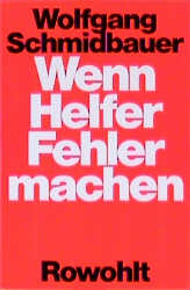 Wenn Helfer Fehler machen