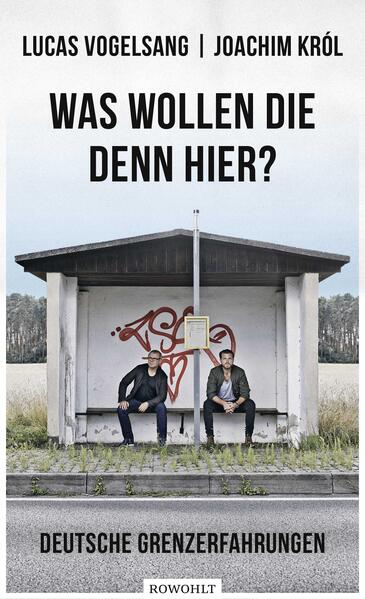 Was wollen die denn hier?