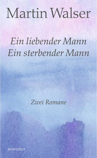 Ein liebender Mann/Ein sterbender Mann