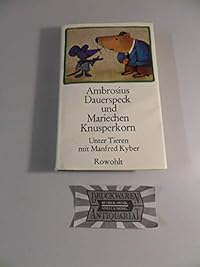 Ambrosius Dauerspeck und Mariechen Knusperkorn
