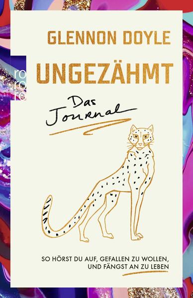 Ungezähmt – das Journal