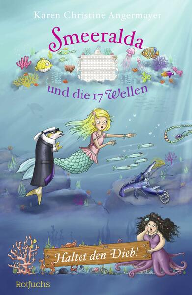 Smeeralda und die 17 Wellen: Haltet den Dieb!