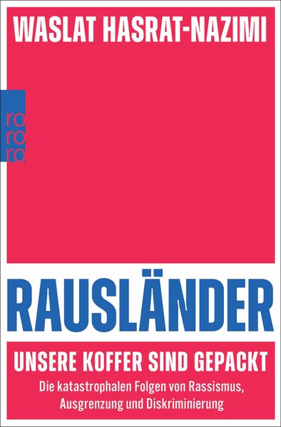 Rausländer – unsere Koffer sind gepackt