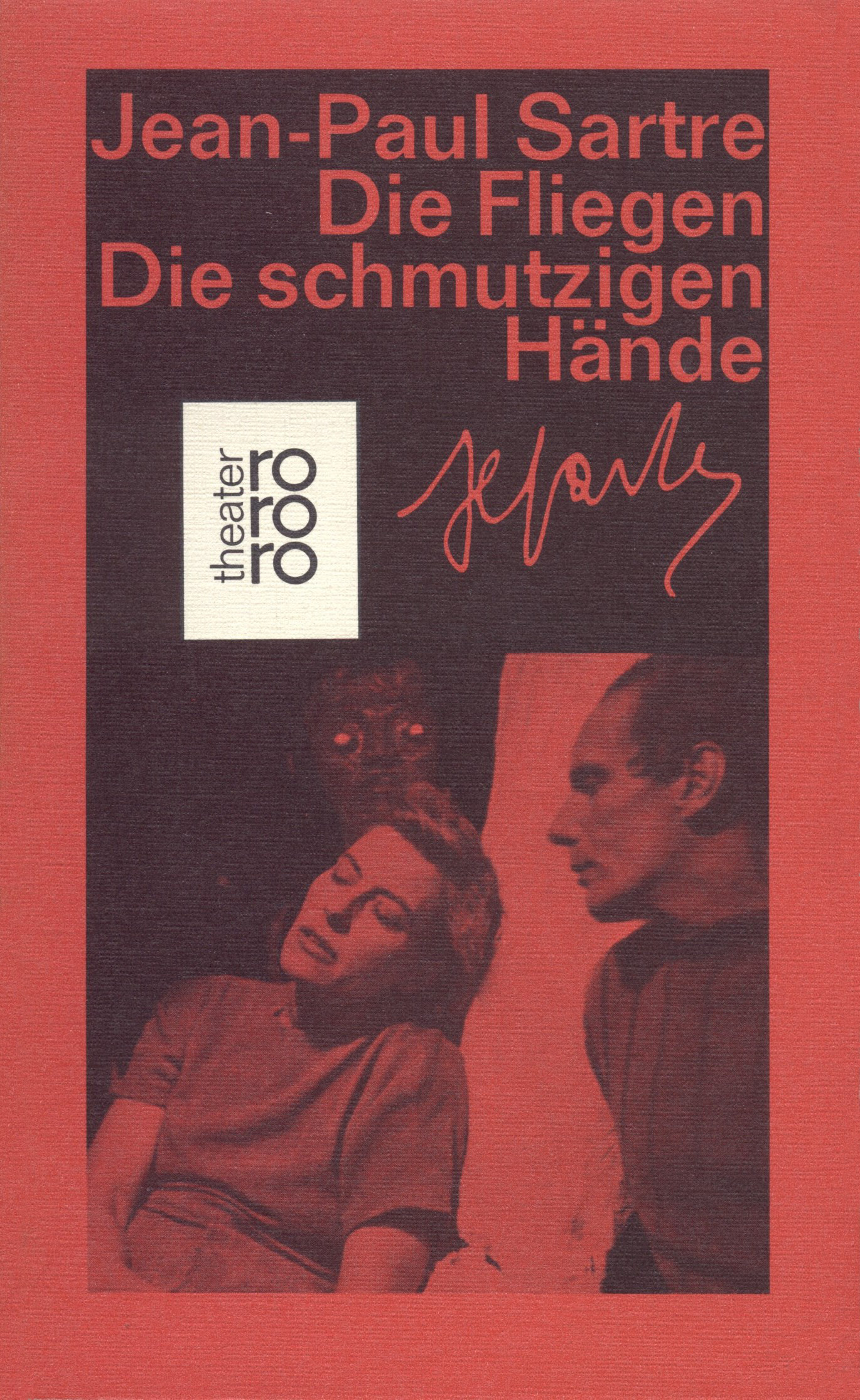 Die Fliegen / Die schmutzigen Hände