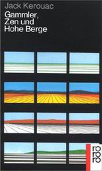 Gammler, Zen und hohe Berge