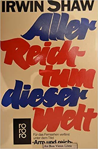 Aller Reichtum dieser Welt